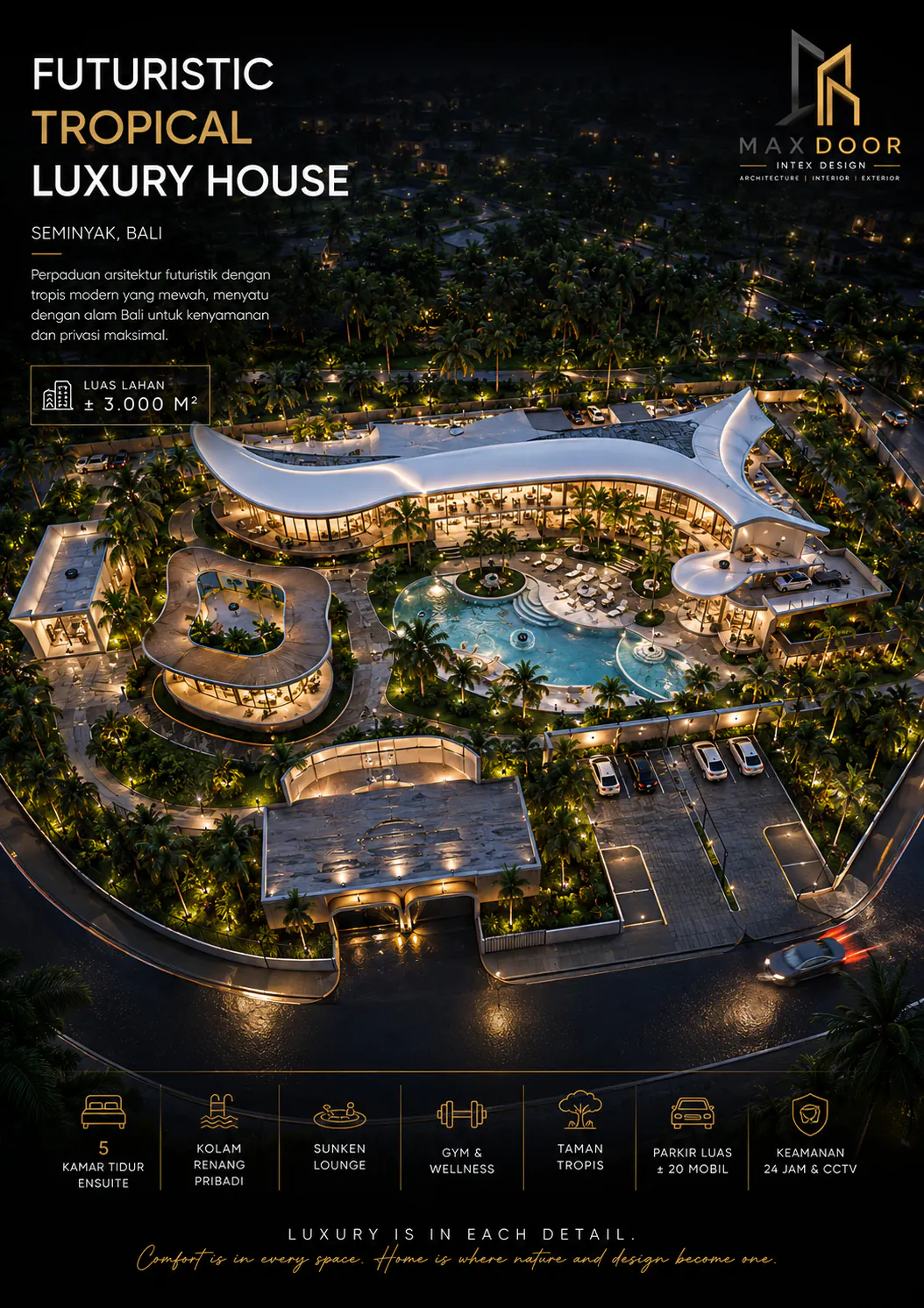 TROPICAL LUXURY HOUSE